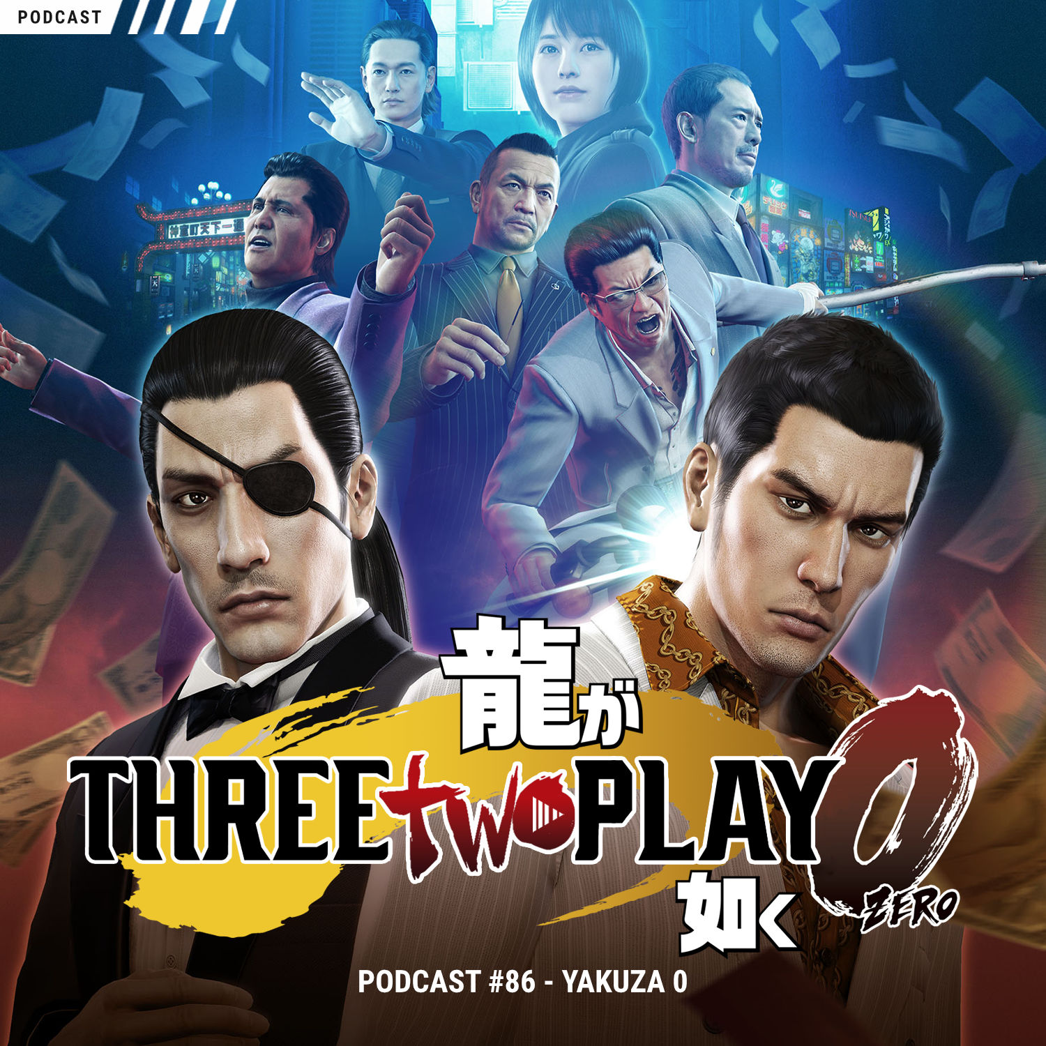 Podcast-Cover zur 86. Folge des ThreeTwoPlay Podcasts zum Thema "Yakuza 0"