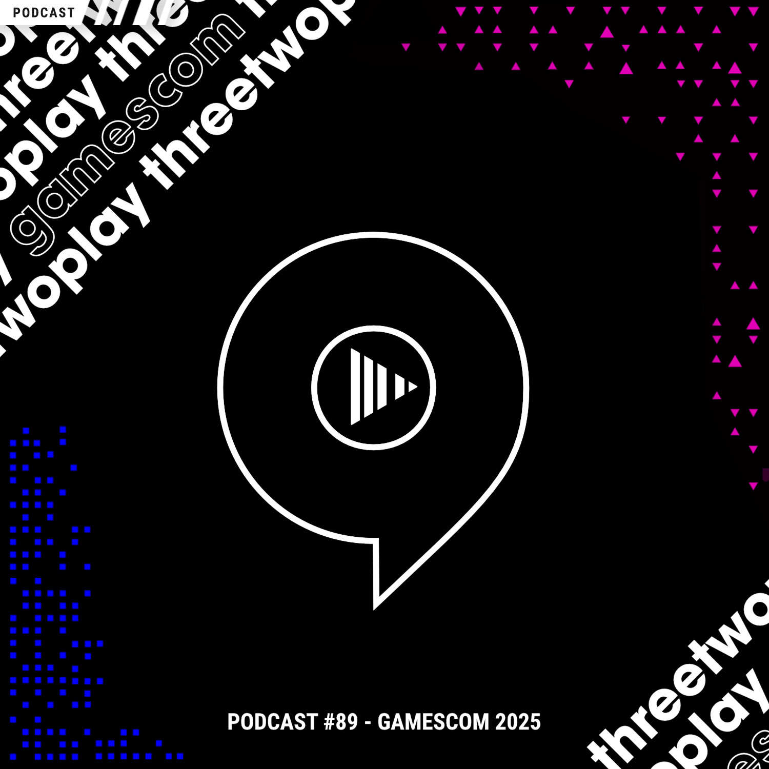 Podcast-Cover zur 89. Folge des ThreeTwoPlay Podcasts zur gamescom 2025