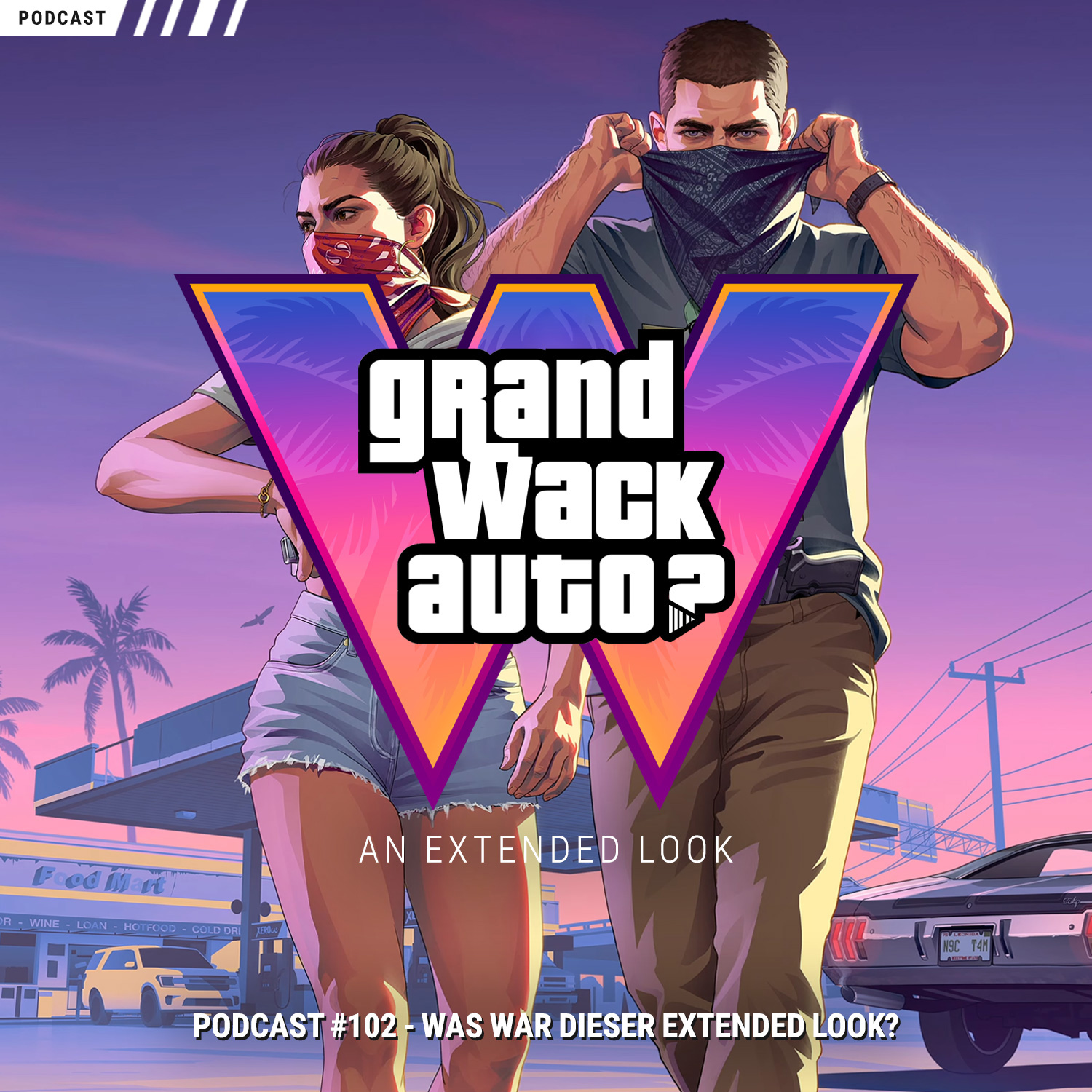 Podcast-Cover zur 102. Folge des ThreeTwoPlay Podcasts zum GTA VI Extended Look